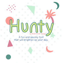 Load image into Gallery viewer, Hunty Font- For Personal Use