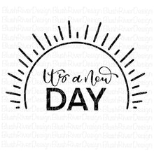 Load image into Gallery viewer, It&#39;s A New Day - Cut Files