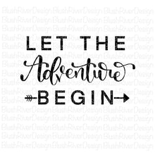 Load image into Gallery viewer, Let The Adventure Begin - Cut Files