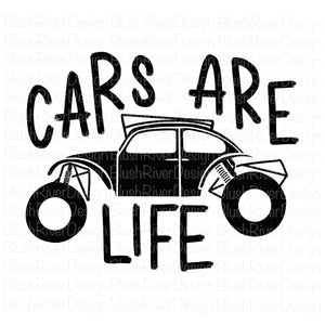 Cars Are Life - Cut Files