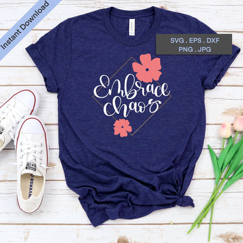Embrace Chaos - Cut Files
